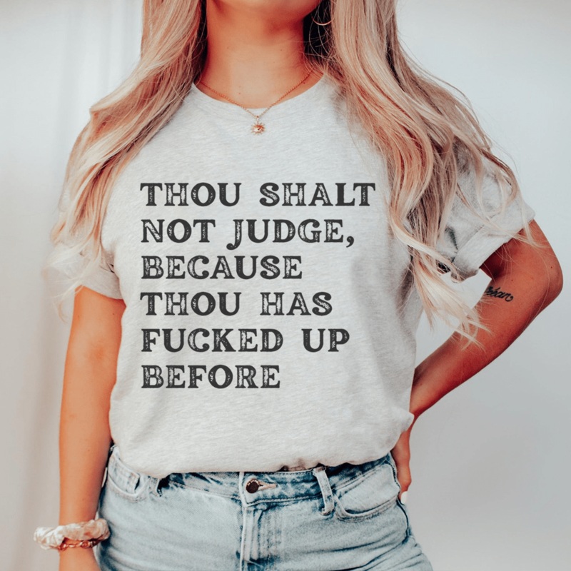 Thou Shalt Not Judge Tee Athletic Heather S
