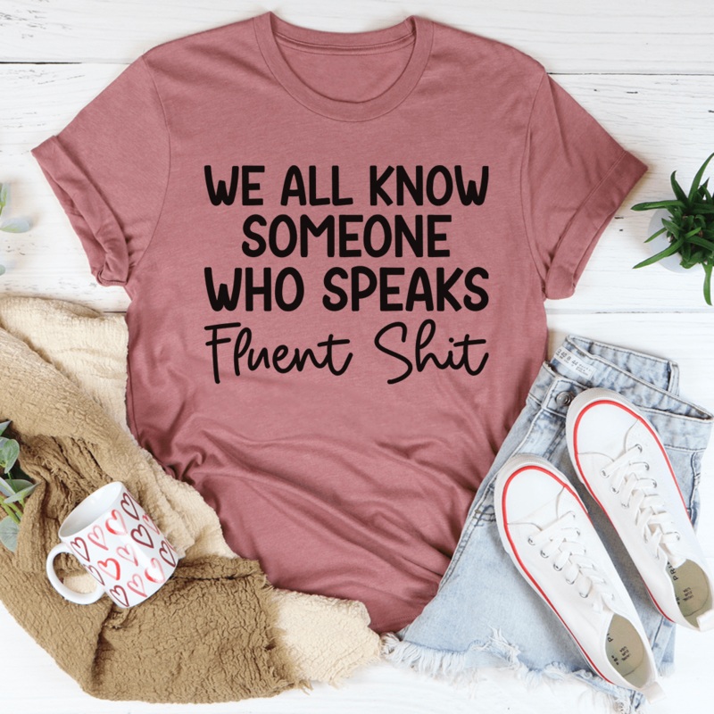 We All Know Someone Tee Mauve S