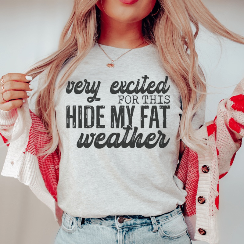 Very Excited For This Weather Tee Athletic Heather S