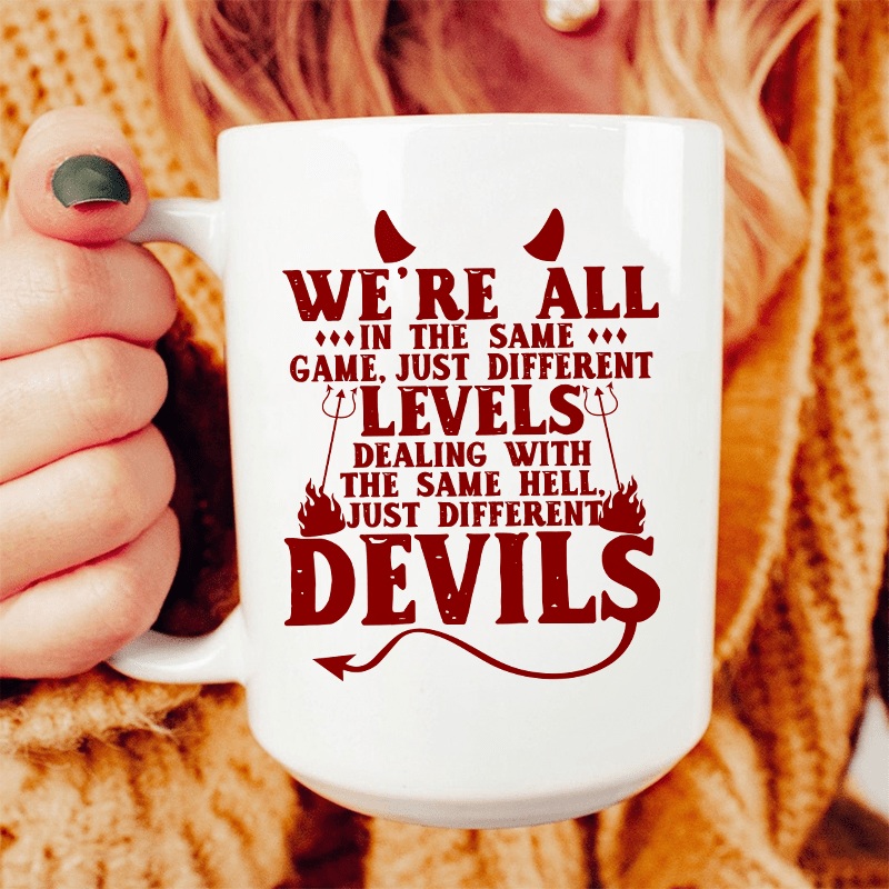 We’re All In The Same Game Ceramic Mug 15 oz White One Size