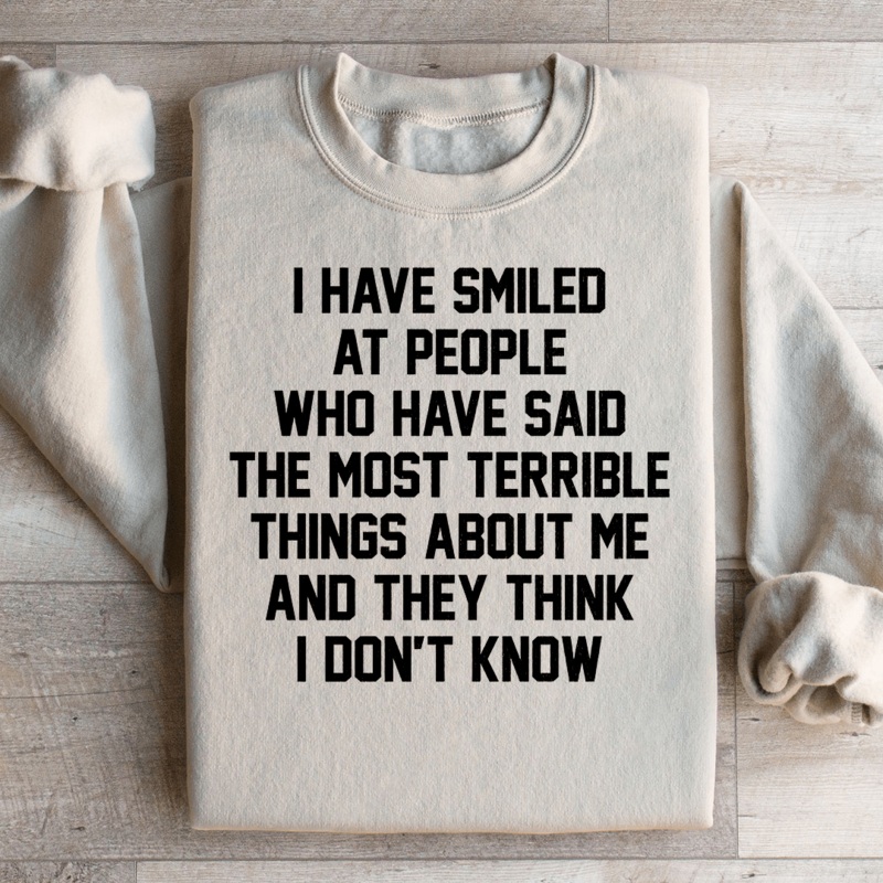 They Think I Don’t Know Sweatshirt Black S