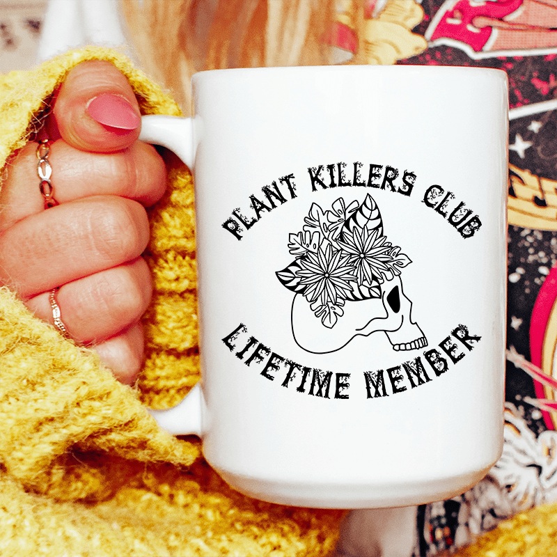 Plant Killers Club Ceramic Mug 15 oz White One Size