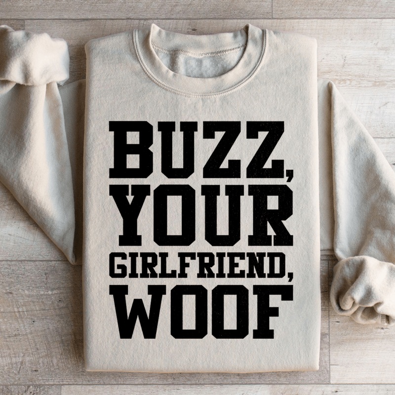 Buzz Your Girlfriend Sweatshirt Black S