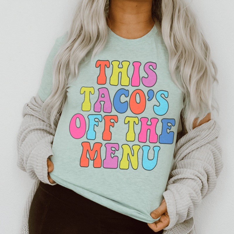 This Taco’s Off The Menu Tee Heather Prism Mint S