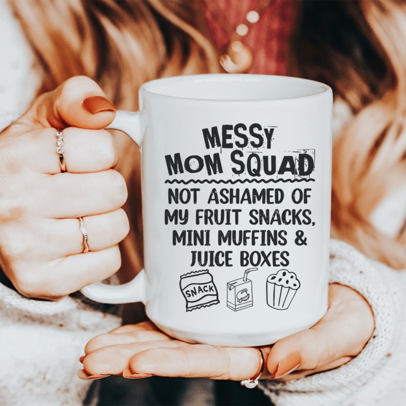 Messy Mom Squad Ceramic Mug 15 oz White One Size