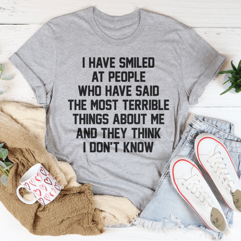 They Think I Don’t Know Tee Athletic Heather S
