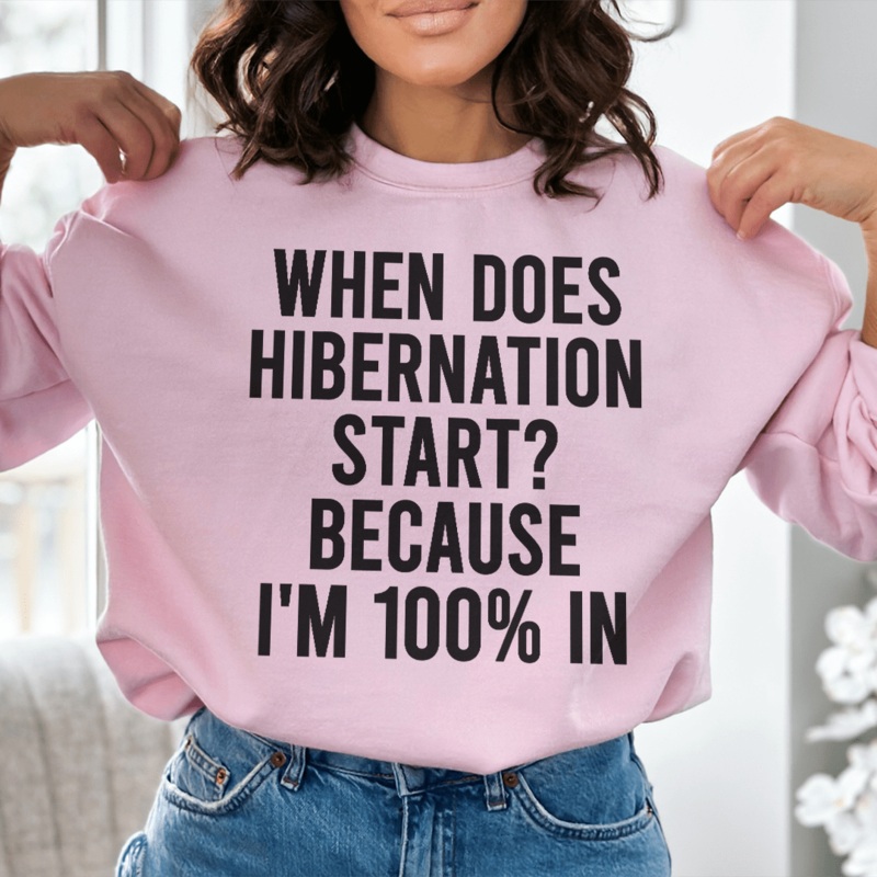 When Does Hibernation Start Because I’m 100% In Tee Black S