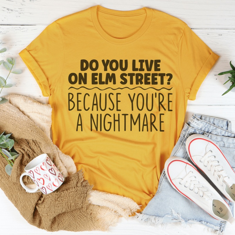 You’re A Nightmare Tee Mustard S