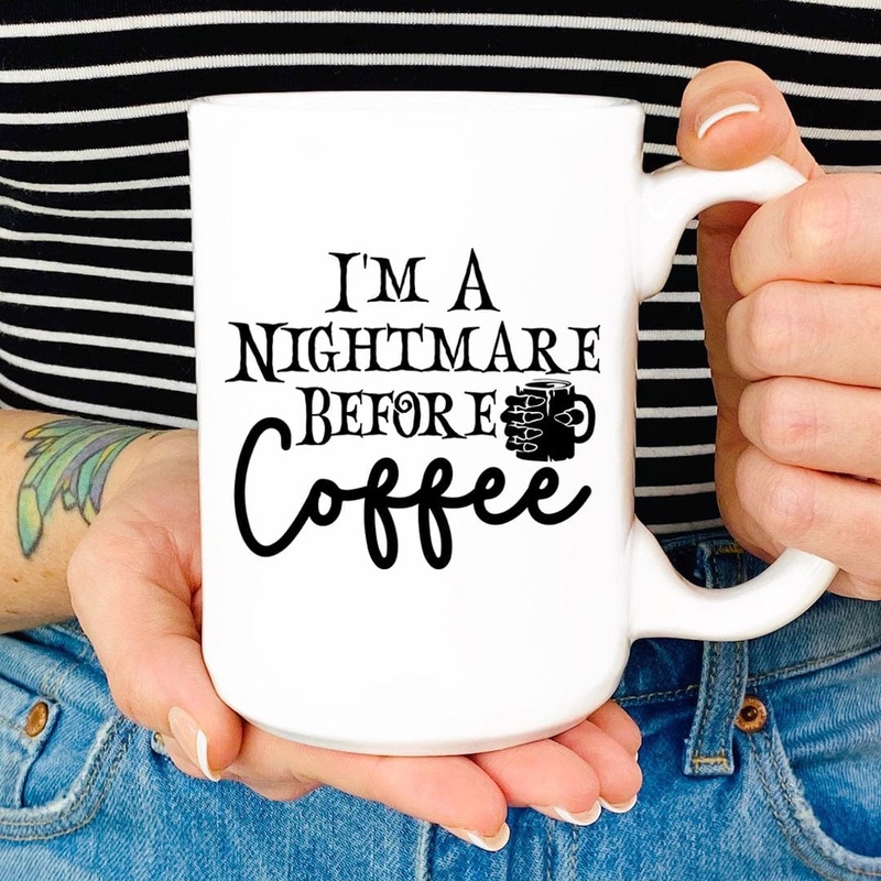 I’m A Nightmare Before Coffee Mug White One Size