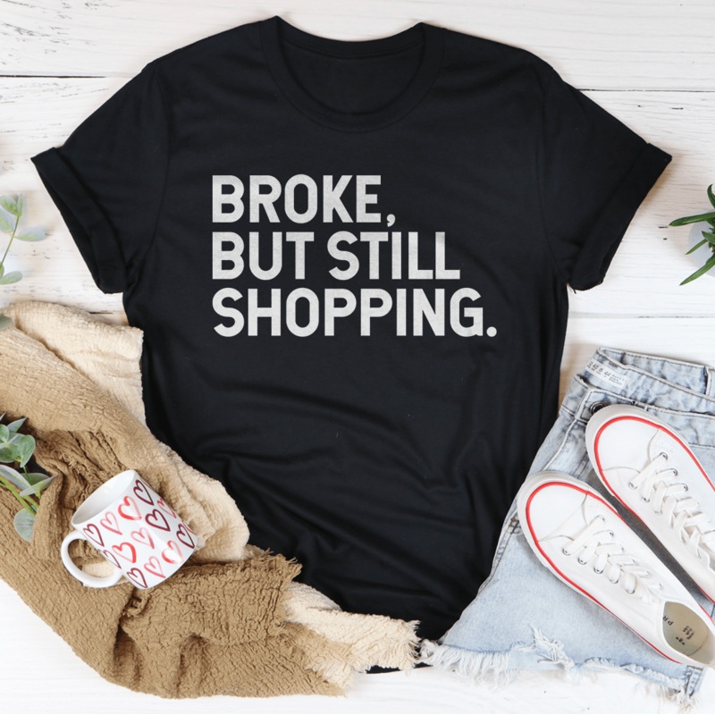 Broke But Still Shopping Tee Mustard S