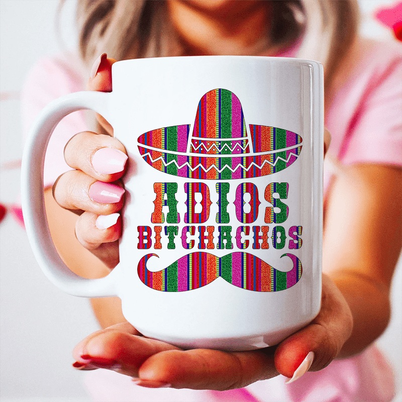Adios Bitchachos Ceramic Mug 15 oz White One Size