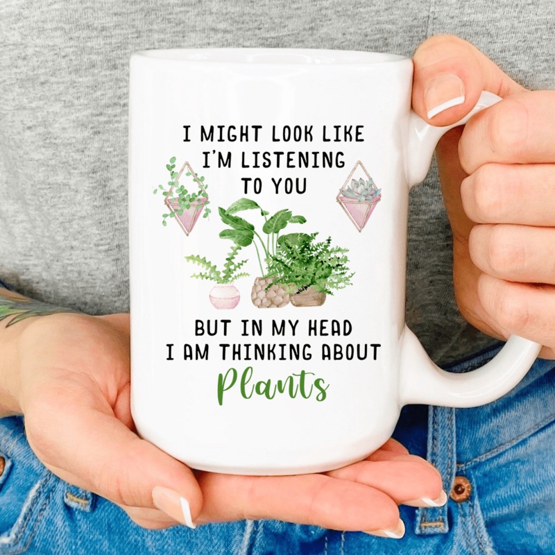 I Am Thinking About Plants Mug White One Size