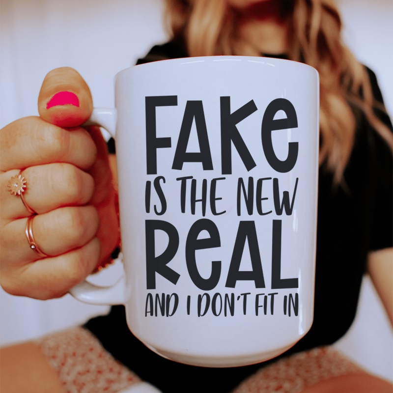 Fake Is The New Real Ceramic Mug 15 oz White One Size