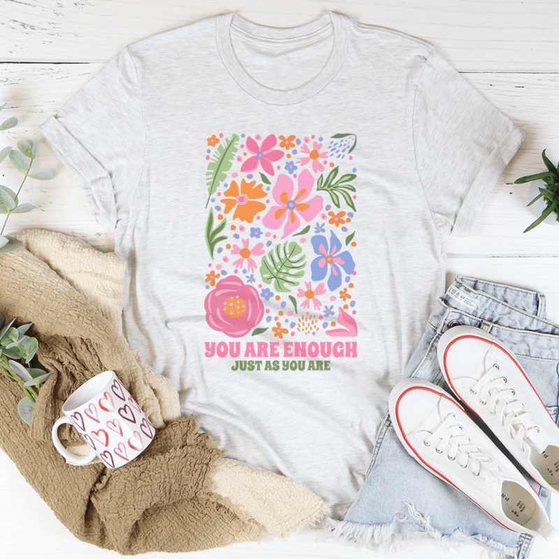 You’re Enough Just As You Are Tee Black Heather S