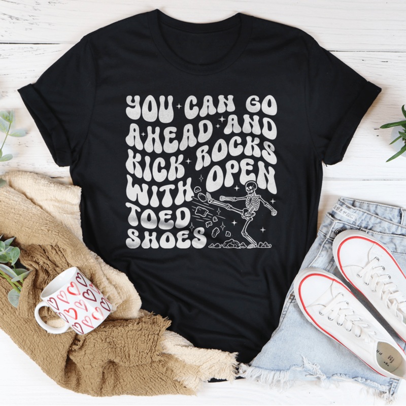 You Can Go Ahead And Kick Rocks With Open Toed Shoes Tee Black Heather S