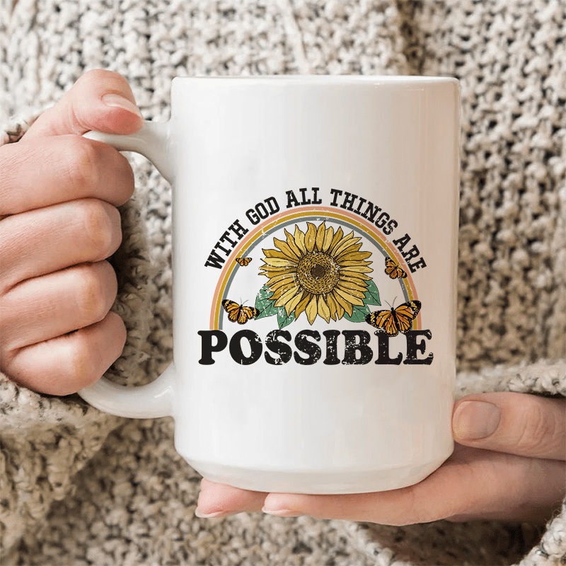 With God All Things Are Possible Ceramic Mug 15 oz White One Size