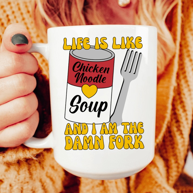 Life Is Soup Mug 15 oz White One Size