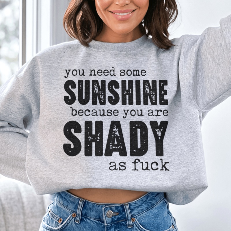 You Need Some Sunshine Sweatshirt Black S