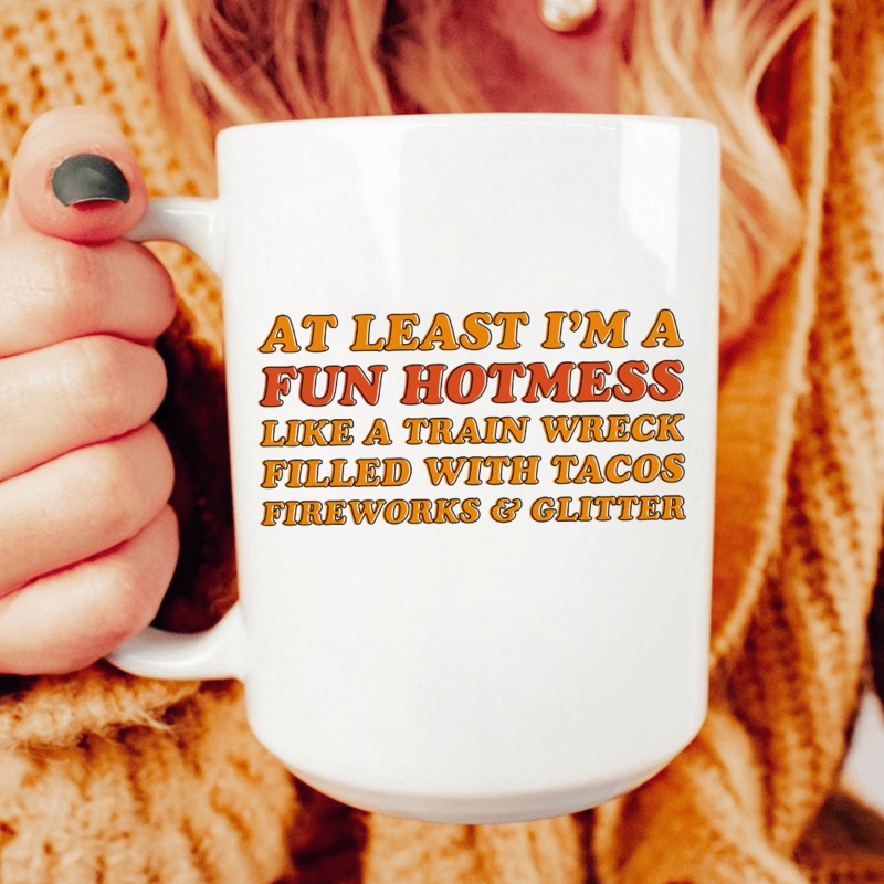 Fun Hotmess Ceramic Mug 15 oz White One Size