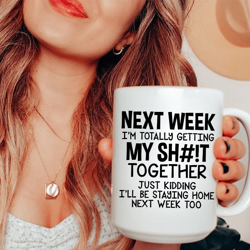 Get Your Shit Together Ceramic Mug 15 oz White One Size
