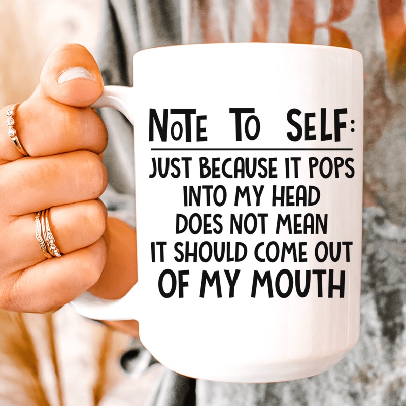 Note To Self Ceramic Mug 15 oz White One Size