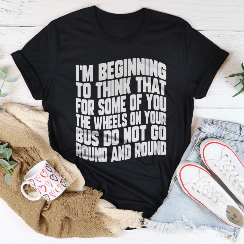 The Wheels On Your Bus Do Not Go Round & Round Tee Black Heather S