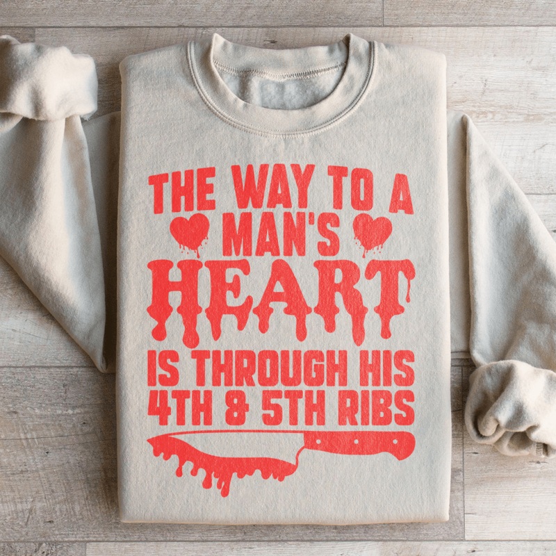 The Way To A Mans Heart Is Through His Ribs Sweatshirt Black S