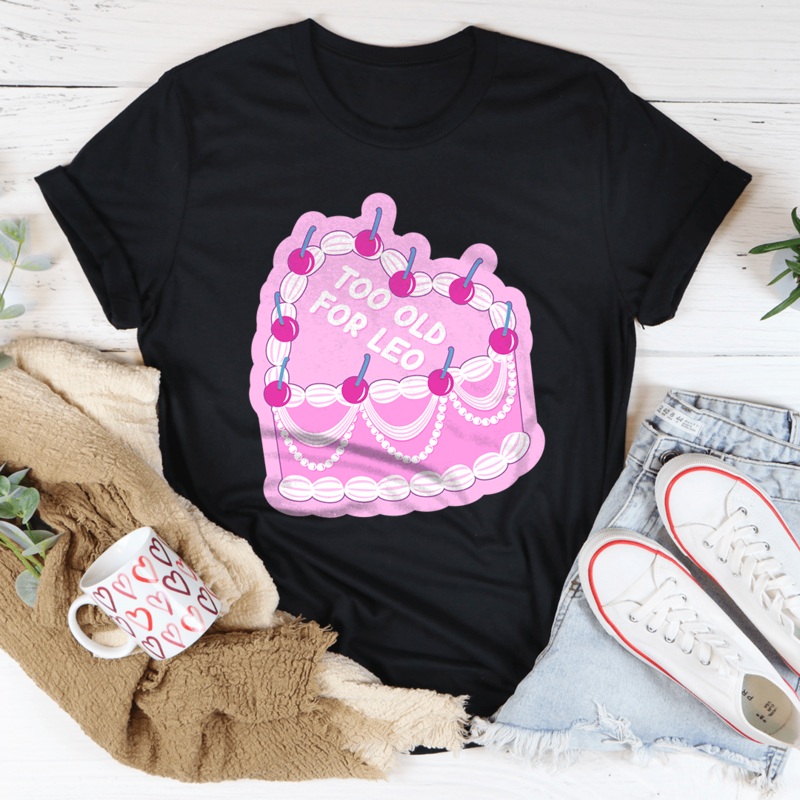 Too Old For Leo Tee Black Heather S