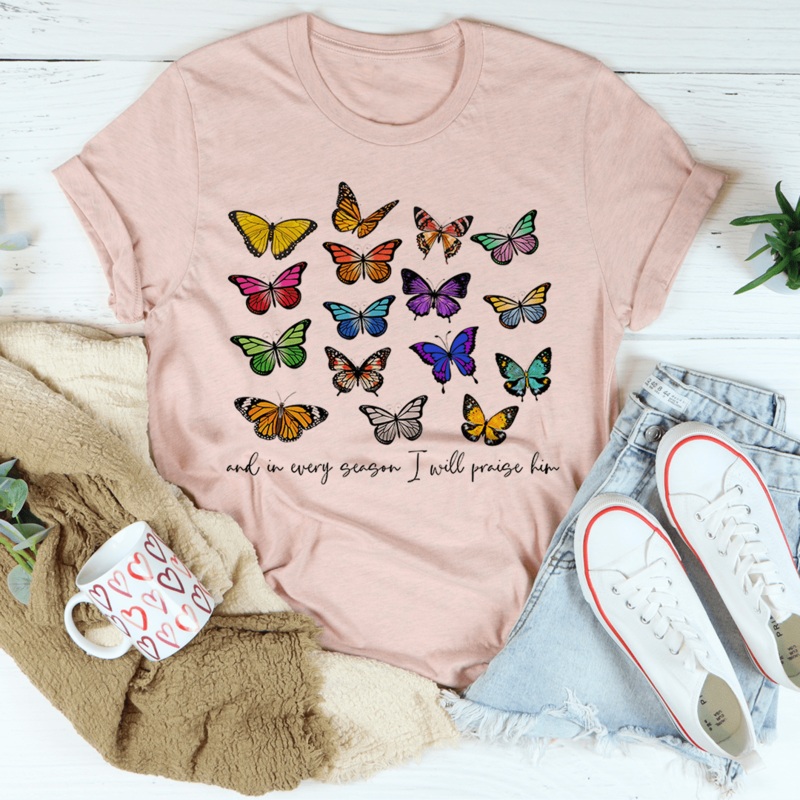 And In Every Season I Will Praise Him Butterflies Tee Heather Prism Peach S