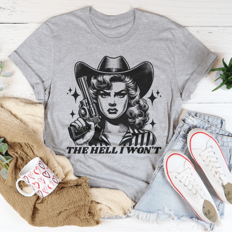 The Hell I Won’t Tee Mauve S