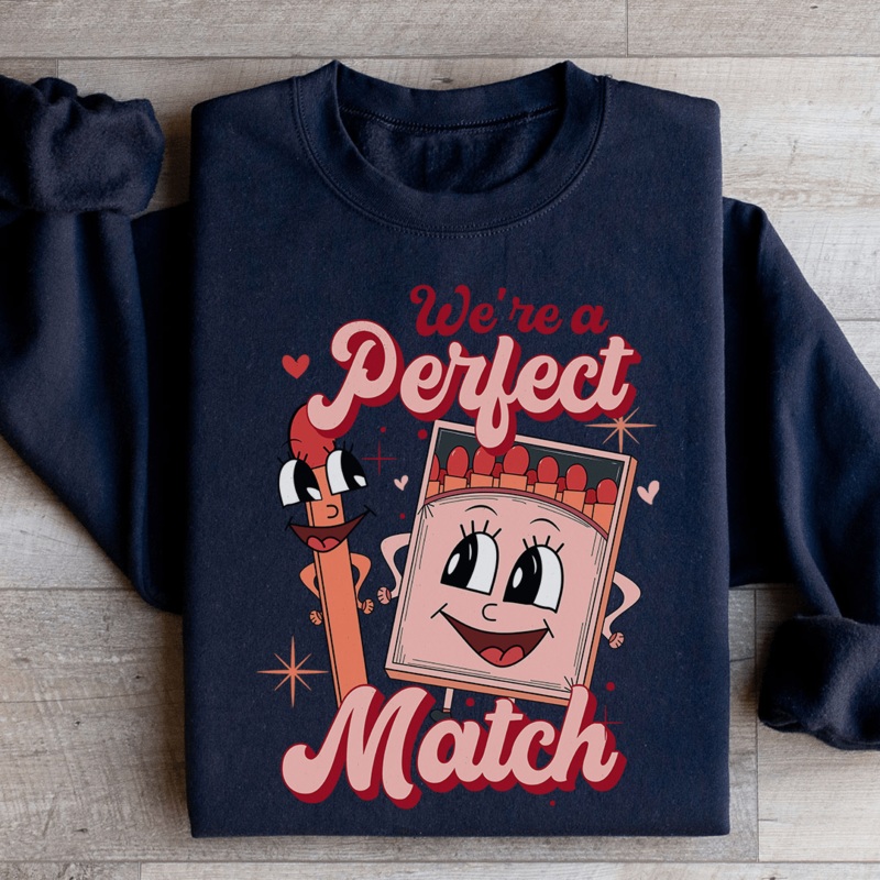 We’re A Perfect Match Sweatshirt Black S