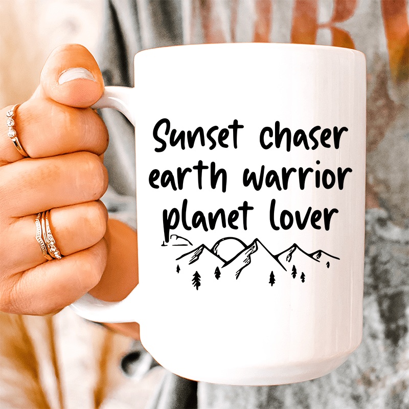 Sunset Chaser Earth Warrior Planet Lover Ceramic Mug 15 oz White One Size