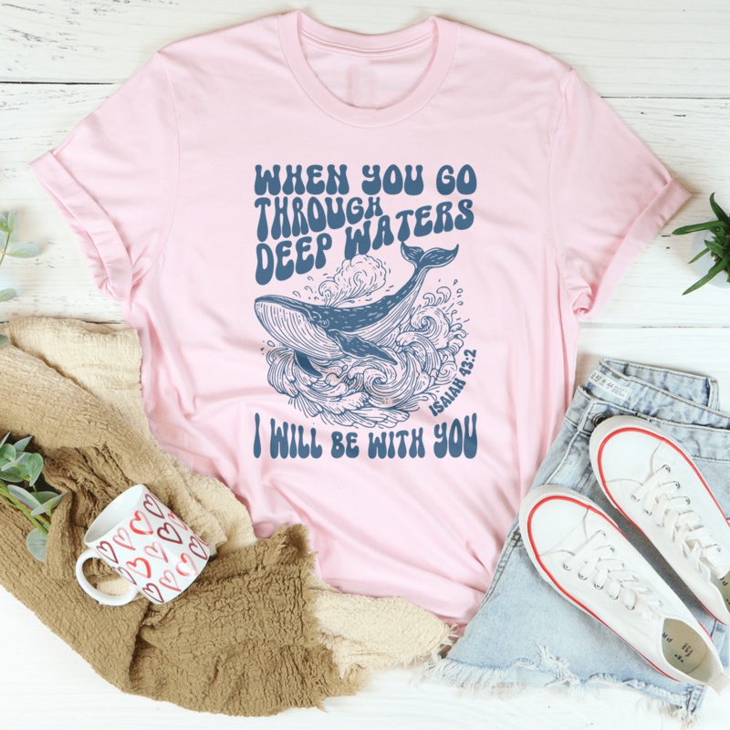 When You Go Through Deep Waters I Will Be With You Isaiah 43;2 Tee Heather Prism Peach S