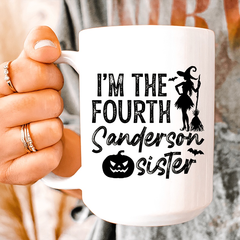 I’m The Fourth Sanderson Sister Ceramic Mug 15 oz White One Size