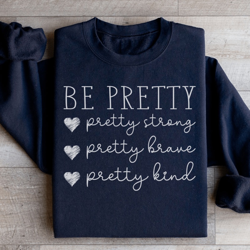 Be Pretty Sweatshirt Black S
