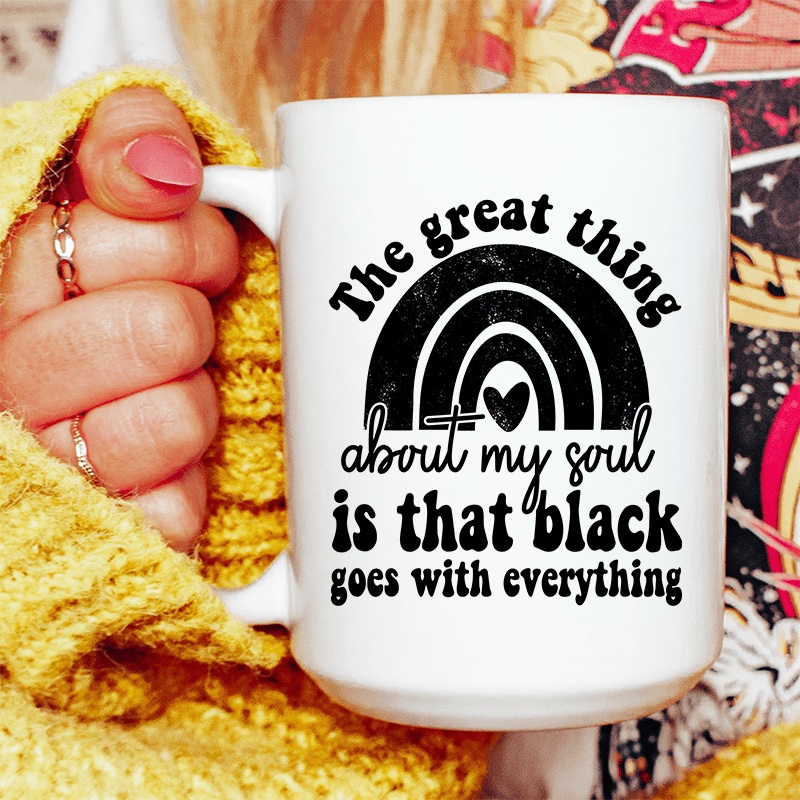 The Great Thing About My Soul Ceramic Mug 15 oz White One Size
