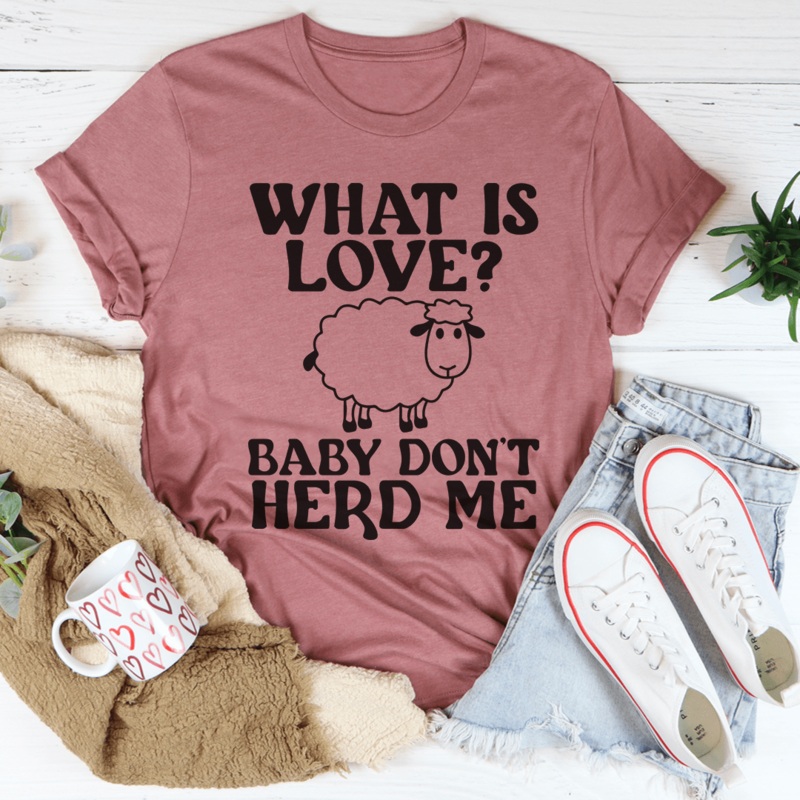 What Is Love Tee Mauve S