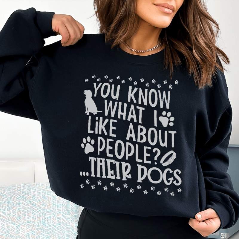 You Know What I Like About People Their Dogs Sweatshirt Sport Grey S