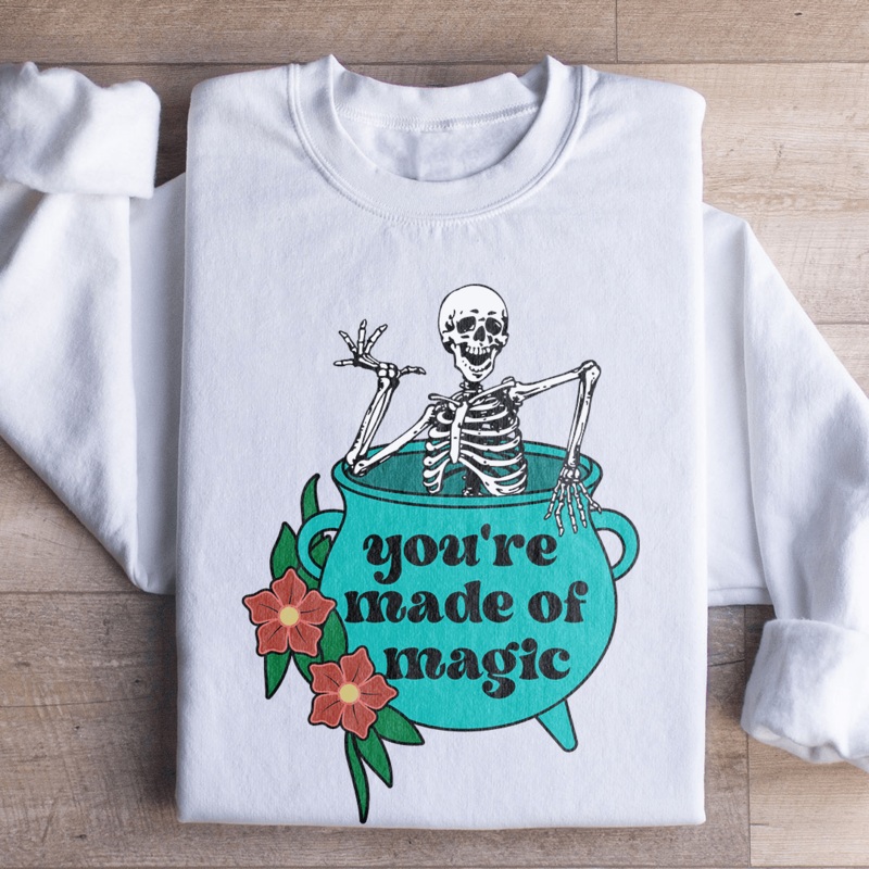 You’re Made Of Magic Sweatshirt Sand S