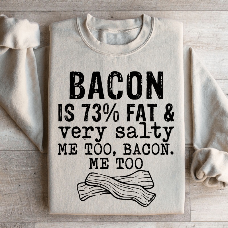 Bacon Fat And Salty Sweatshirt Black S