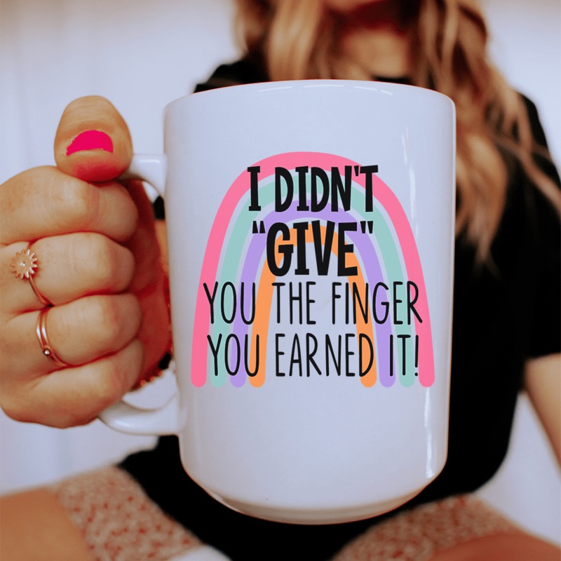I Didn’t Give You The Finger Ceramic Mug 15 oz White One Size