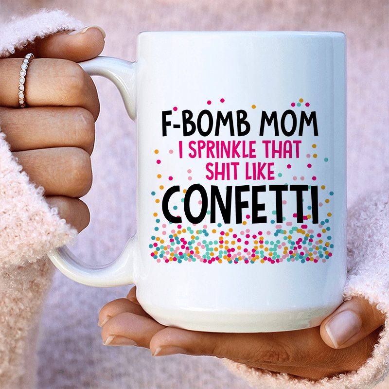 F-Bomb Mom Ceramic Mug 15 oz White One Size