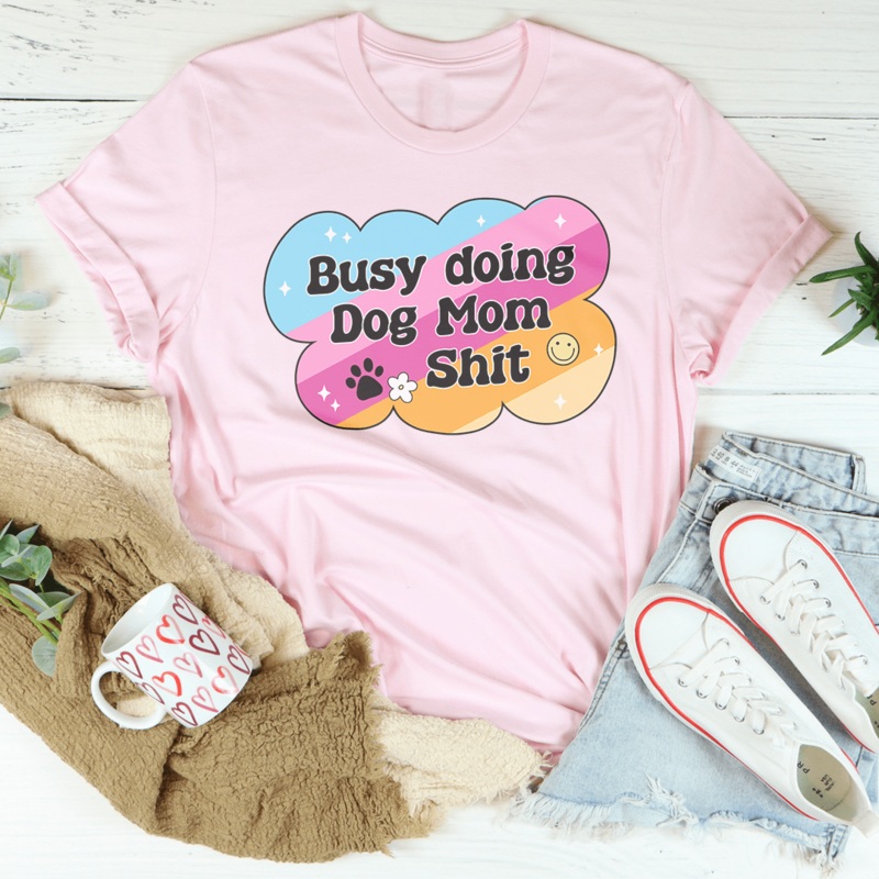 Busy Doing Dog Mom S-it Tee Black Heather S