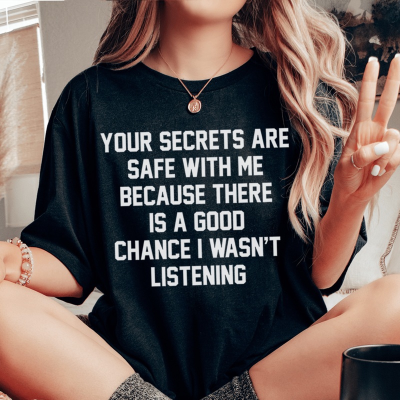 Your Secrets Are Safe With Me Tee Black Heather S