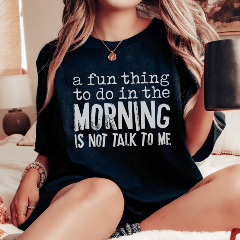 A Fun Thing To Do In The Morning Tee Black Heather S