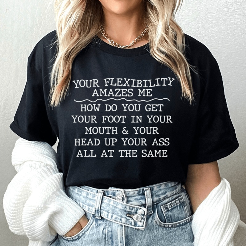 Your Flexibility Amazes Me Tee Black Heather S