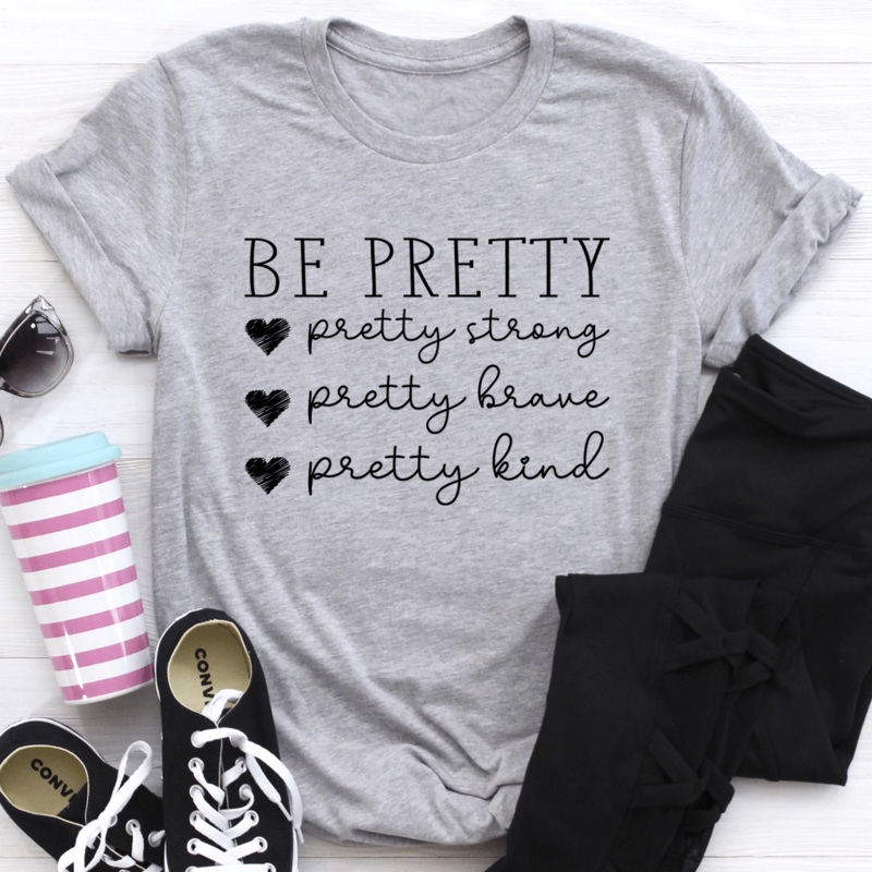 Be Pretty Tee Athletic Heather S