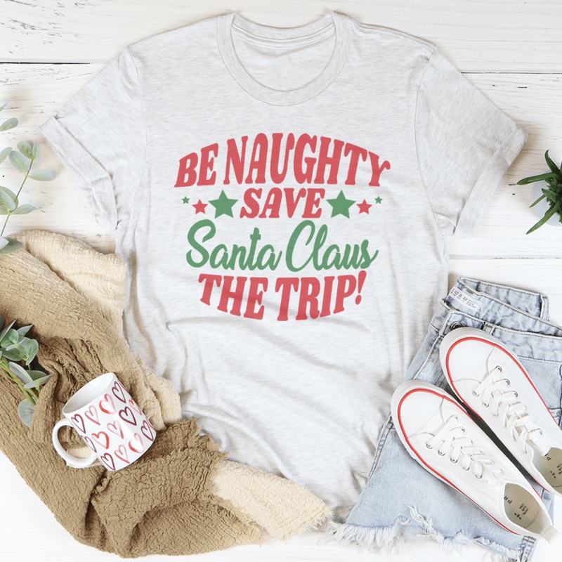 BE Naughty Save Santa Clause The Trip Tee Black Heather S