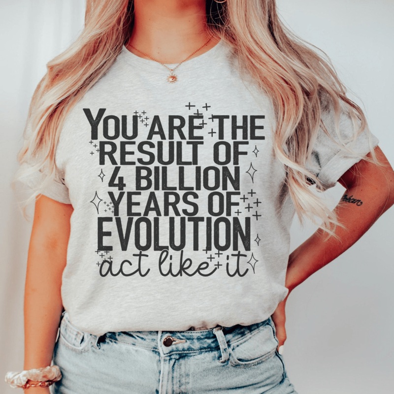 You’re The Result Of 4 Years Of Evolution Tee Athletic Heather S