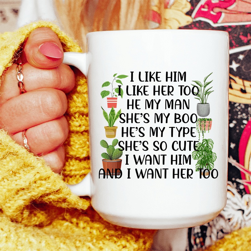 I Like Him Plants Ceramic Mug 15 oz White One Size